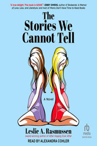 Stories We Cannot Tell