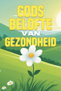 Gods belofte van gezondheid