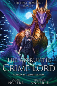 Altruistic Crime Lord