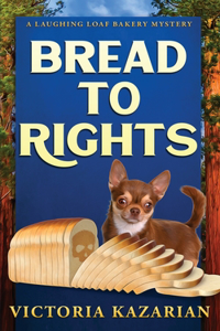 Bread to Rights