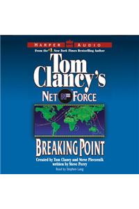 Tom Clancy's Net Force #4: Breaking Point