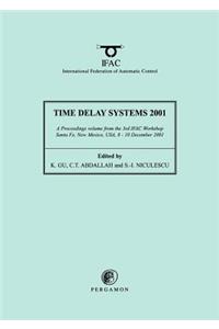 Time Delay Systems 2001