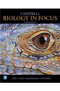 Campbell Biology in Focus Plus Mastering Biology with Pearson Etext -- Access Card Package