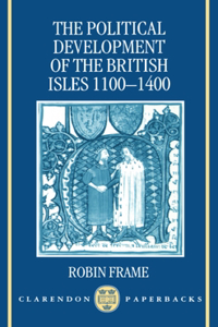 Political Development of the British Isles 1100-1400