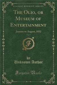 The Olio, or Museum of Entertainment, Vol. 9