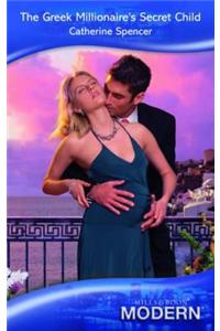 The Greek Millionaire's Secret Child