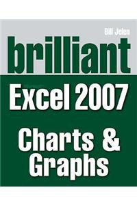 Brilliant Microsoft Excel 2007 Charts & Graphs