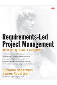 Requirements-Led Project Management: Discovering David's Slingshot