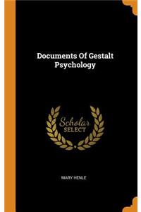 Documents of Gestalt Psychology