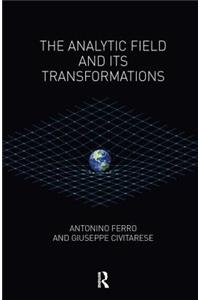 Analytic Field and Its Transformations