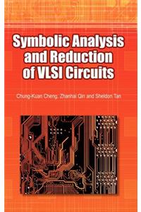 Symbolic Analysis and Reduction of VLSI Circuits