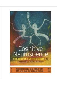 Cognitive Neuroscience: The Biology of the Mind