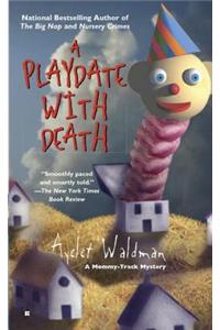 A Playdate With Death