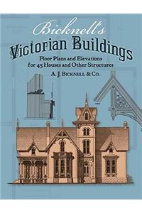 Bicknell's Victorian Buildings