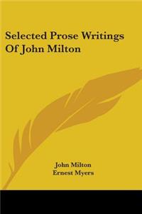 Selected Prose Writings Of John Milton