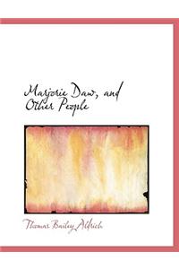 Marjorie Daw, and Other People