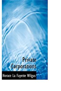 Private Corporations