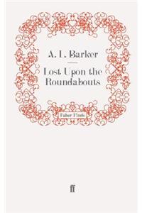 Lost Upon the Roundabouts