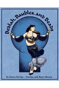 Bedlah, Baubles, and Beads