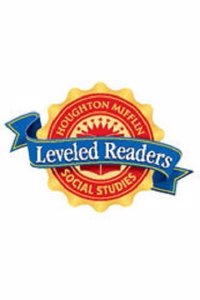 Houghton Mifflin Social Studies: Independent Book (Set of 6) Below-Level Level 2 Neighborhoods