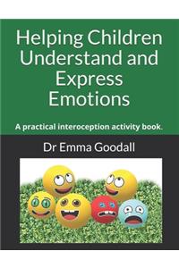 Helping Children Understand and Express Emotions
