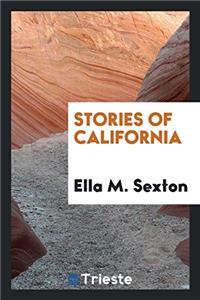 STORIES OF CALIFORNIA