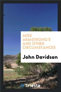 Miss Armstrong's and Other Circumstances