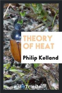 Theory of Heat