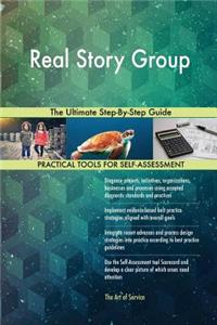 Real Story Group The Ultimate Step-By-Step Guide