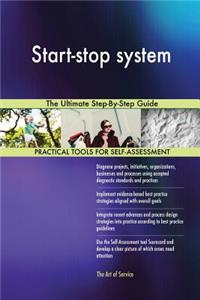 Start-Stop System the Ultimate Step-By-Step Guide