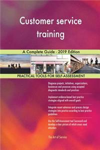 Customer service training A Complete Guide - 2019 Edition