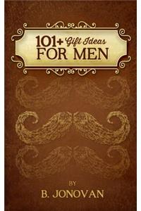 101 Gifts For Men