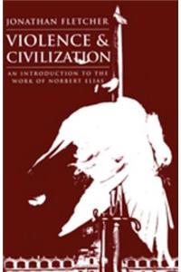Violence and Civilization