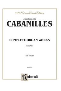 Complete Organ Works, Volume 1