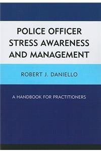 Police Officer Stress Awareness & Management