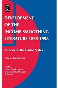 Development of the Income Smoothing Literature 1893-1998