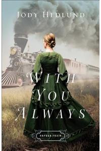 With You Always