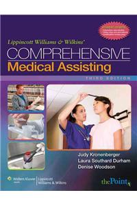 Lippincott Williams & Wilkins' Comprehensive Medical Assisting