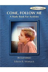 Come, Follow Me