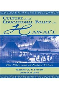 Culture and Educational Policy in Hawai'i