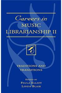 Careers in Music Librarianship II