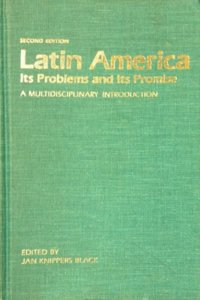 Latin America, Its Problems And Its Promise