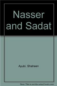 Nasser and Sadat