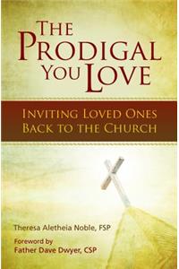 Prodigal You Love