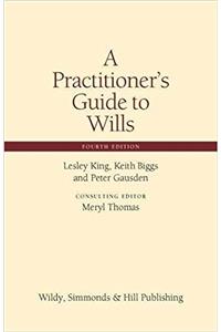 A Practitioner's Guide to Wills