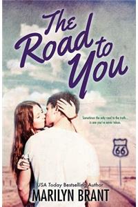 The Road to You