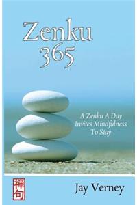 Zenku 365: A Zenku A Day Invites Mindfulness To Stay