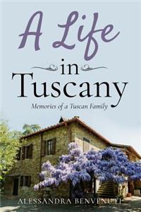 A Life In Tuscany