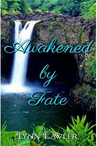 Awakened by Fate