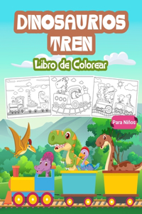 Dinosaurios Tren Libro de Colorear para Niños